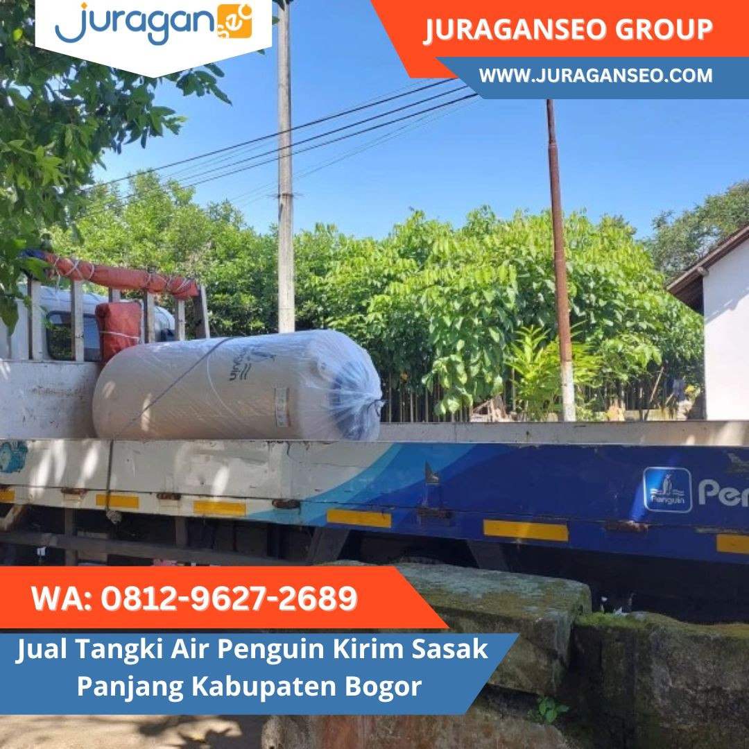 <p>Jual Tangki Air Penguin Kirim Sasak Panjang Kabupaten Bogor</p>