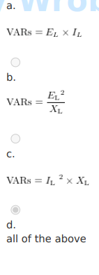 <p>The equation to find the VARs in an inductive circuit is   ?  .</p>