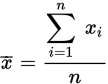 <p><em>x<sub>i</sub></em> to <em>x<sub>n</sub></em> are the values of all of the data points in the set</p><p><em>n</em> is the number of data points in the set</p>