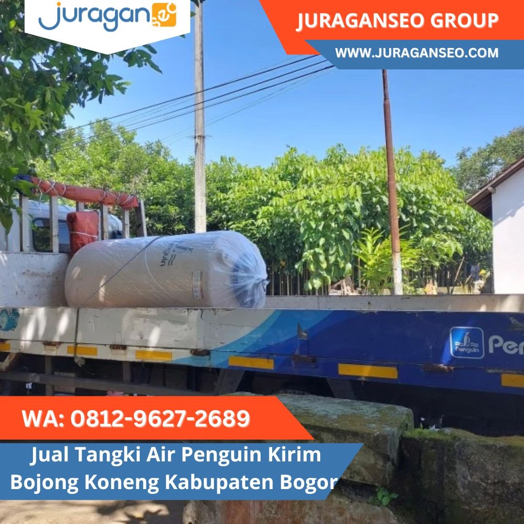 <p>Jual Tangki Air Penguin Kirim Bojong Koneng Kabupaten Bogor</p>