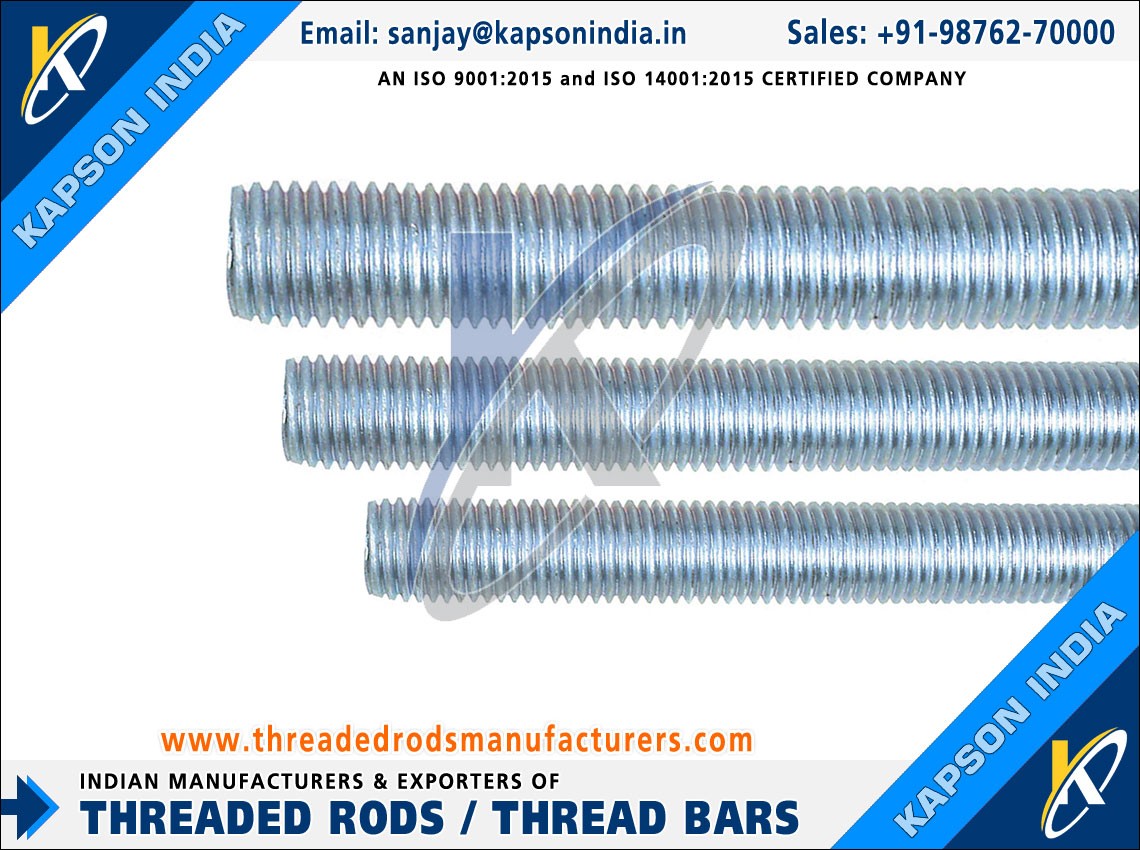 <p>Kapson India are manufactures &amp; exporters of various types of products like- Threaded Rods / Bars, All Threaded Rods &amp; Bar, Fully Threaded Rods &amp; Bars, Zinc Plated Fully Threaded Rods, Low Carbon Threaded Rods, Carbon Steel Threaded Rods, Mild Steel Threaded Rods, Hotdip Galvanized Threaded Bars, Electro Galvanized Threaded Bar, HDG Threaded Bar, EN8 Threaded Bar, DIN 975 Threaded Rods, DIN 976 Threaded Rods, Grade 4.8, 6.8, 8.8 Threaded Rods, Thread Rods 6mm,8mm,10mm,12mm, Unified Threaded Rods, UNC Threaded Rods, UNF Threaded Rods, Metric Threaded Rods, Acme Threaded Rods, Trapezoidal Threaded Rods, Threaded Rods, Threaded Bars, Industrial Threaded Rods &amp; Bar, Construction Threaded Rods, Continuous Threaded Rods, Double End Threaded Rods, Thread Rod https://www.threadedrodsmanufacturers.com&nbsp; - Mobile No- 9876270000</p>