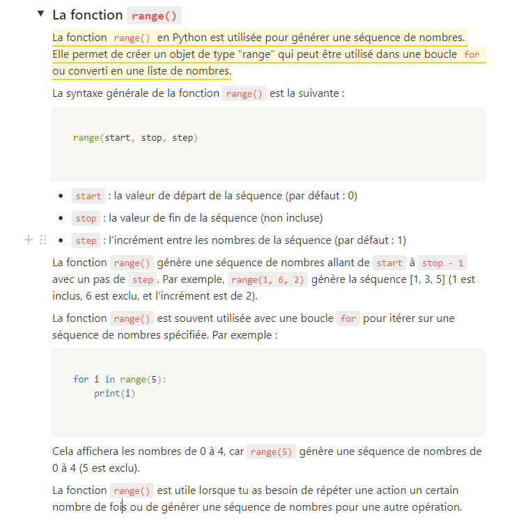 <p>1.A générer une<strong> séquence de nombre</strong></p><p></p><p>2.Elle permet d'itérer avec la boucle for une série(=<em>séquence</em>) de nombres spécifiques</p><p></p><p>3.</p><p><strong>start</strong> : la valeur de départ de la séquence (par défaut : 0)</p><p><strong>stop</strong> : la valeur de fin de la séquence (non incluse)</p><p><strong>step </strong>: l'incrément entre les nombres de la séquence (par défaut : 1)</p>