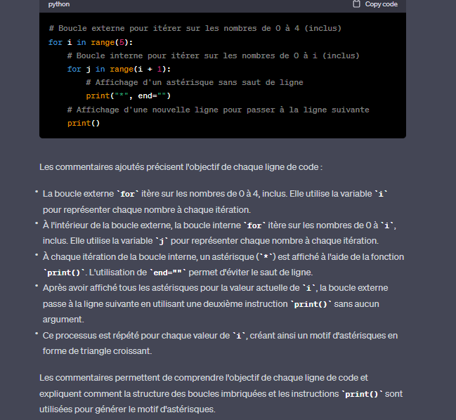 <p>1.Il permet d'imprimer un motif triangulaire à l'aide d'une structure de boucles imbriquées.</p><p></p><p>2.Variable 'i': représente chaque nombre allant de 0 à 4 pour l'itération de la boucle externe</p><p>Variable 'j': représente chaque nombre de l'itération de la boucle interne allant de 0 à i</p><p></p><p>3.affichage d'une astéRisque</p>