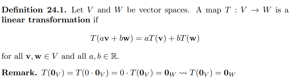 <p>This shows that you can apply T to v and w first then apply a and b. where a and b are scalars</p>