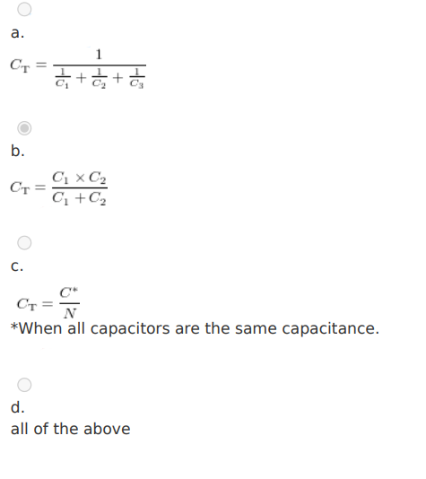 <p>Select the proper formula for finding the total capacitance of series capacitors.</p>