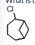 <p>What is the correct name of the following compound?</p><p></p><p>1-Chlorobicyclo[4.1.1]octane</p><p>2-Chlorobicyclo[4.1.0]octane</p><p>2-Chlorobicyclo[4.1.1]octane</p><p>2-Chlorobicyclo[4.1.1]heptane</p><p>5-Chlorobicyclo[4.1.1]octane</p>