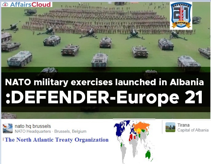 Q14) Which organization has launched a joint military exercise
“DEFENDER-Europe 21” in Albania? 